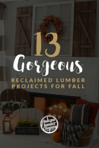 Reclaimed Lumber Projects for the Fall